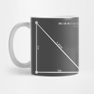 Hypotenuse - Ask An Archaeologist Mug